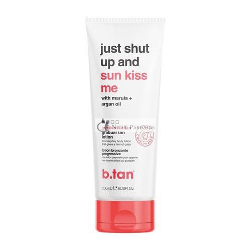 b.tan Stredne Gradual Self Tanning Lotion - Just Shut Up and Sun Kiss Me Everyday Glow Lotion, 236ml